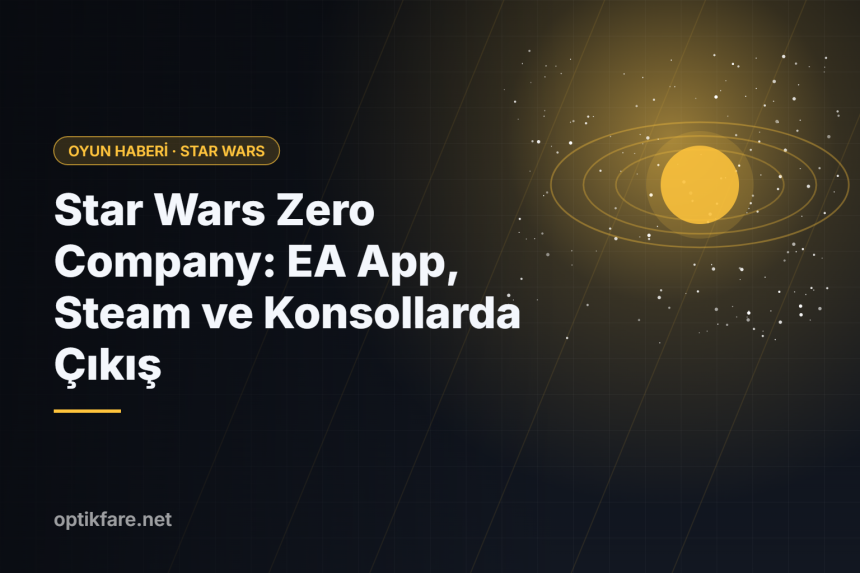 Star Wars Zero Company oyununun EA App, Steam ve konsollardaki çıkışı kapak görseli